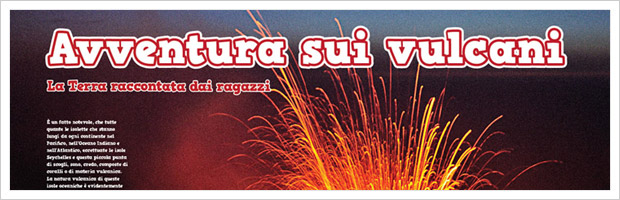Avventura sui vulcani // Travelling exhibition's concept design and realisation ( Concept and graphic design )